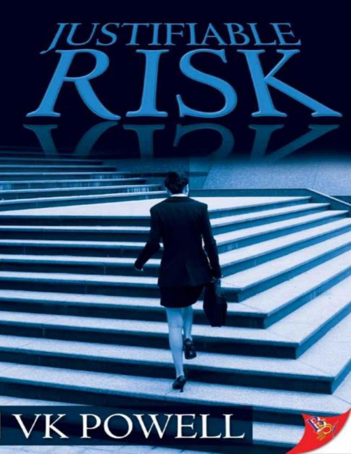 Justifiable Risk V K Powell