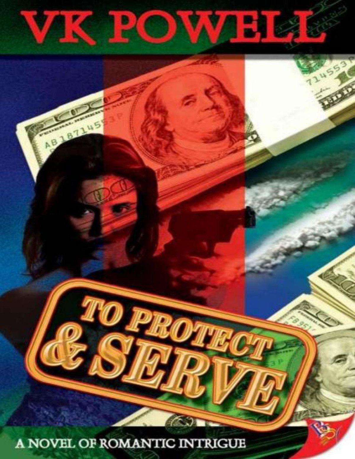 To Protect Serve V K Powell