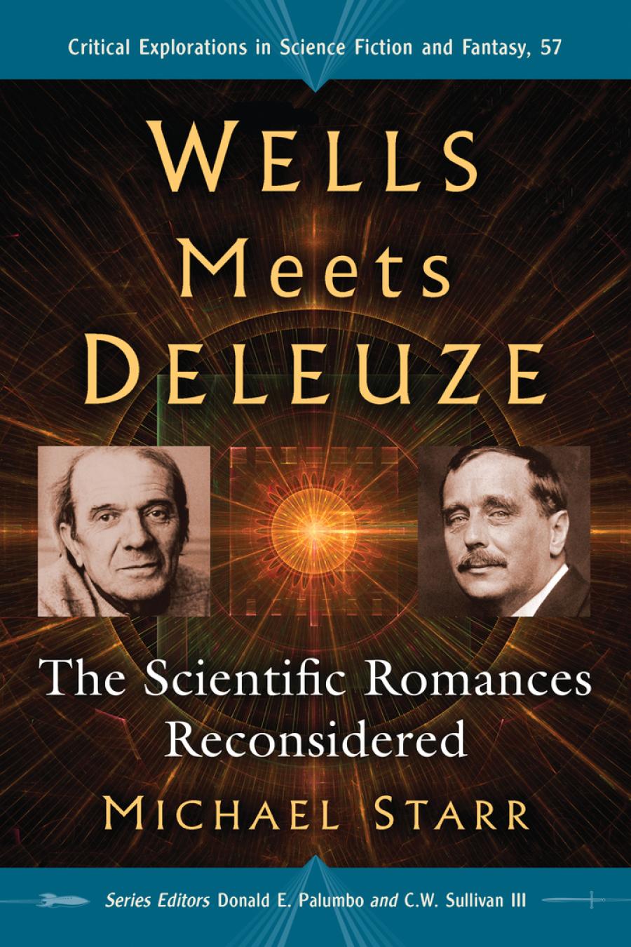 Wells Meets Deleuze The Scientific Romances Reconsidered Michael Starr