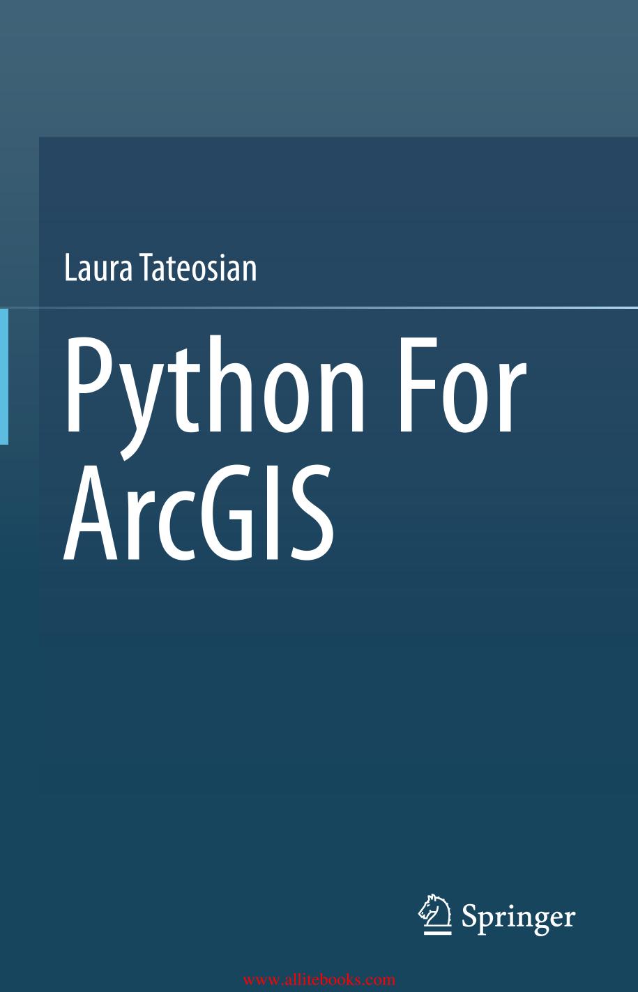 Python For Arcgis Laura Tateosian