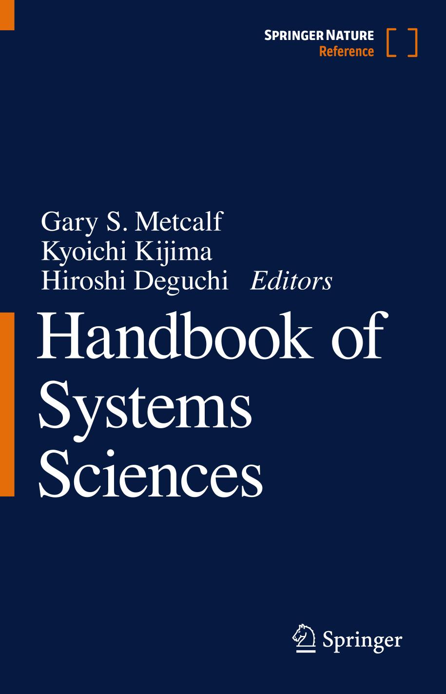 Handbook Of Systems Sciences 1st Edition Gary S Metcalf Kyoichi Kijima