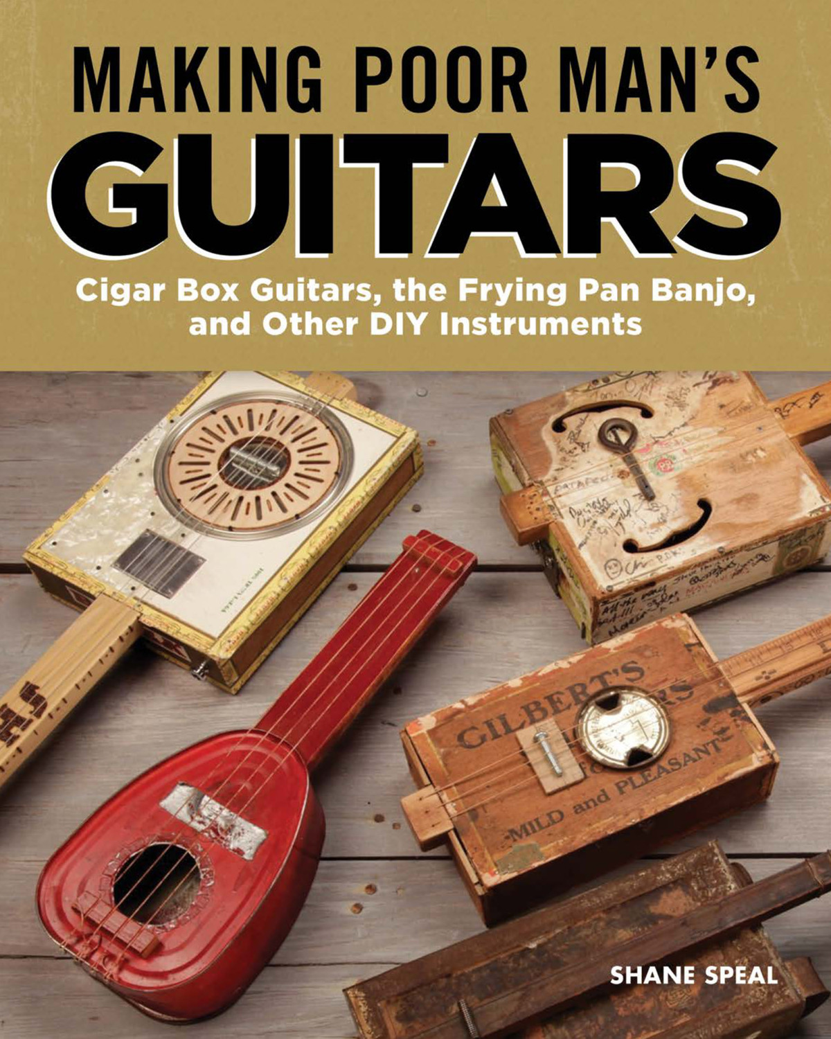 Making Poor Mans Guitars Shane Speal