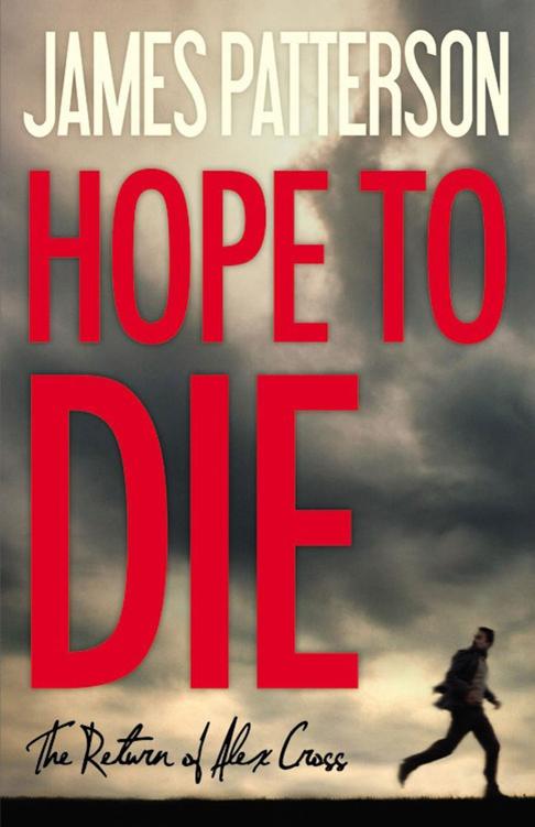 Hope To Die Alex Cross 22 James Patterson