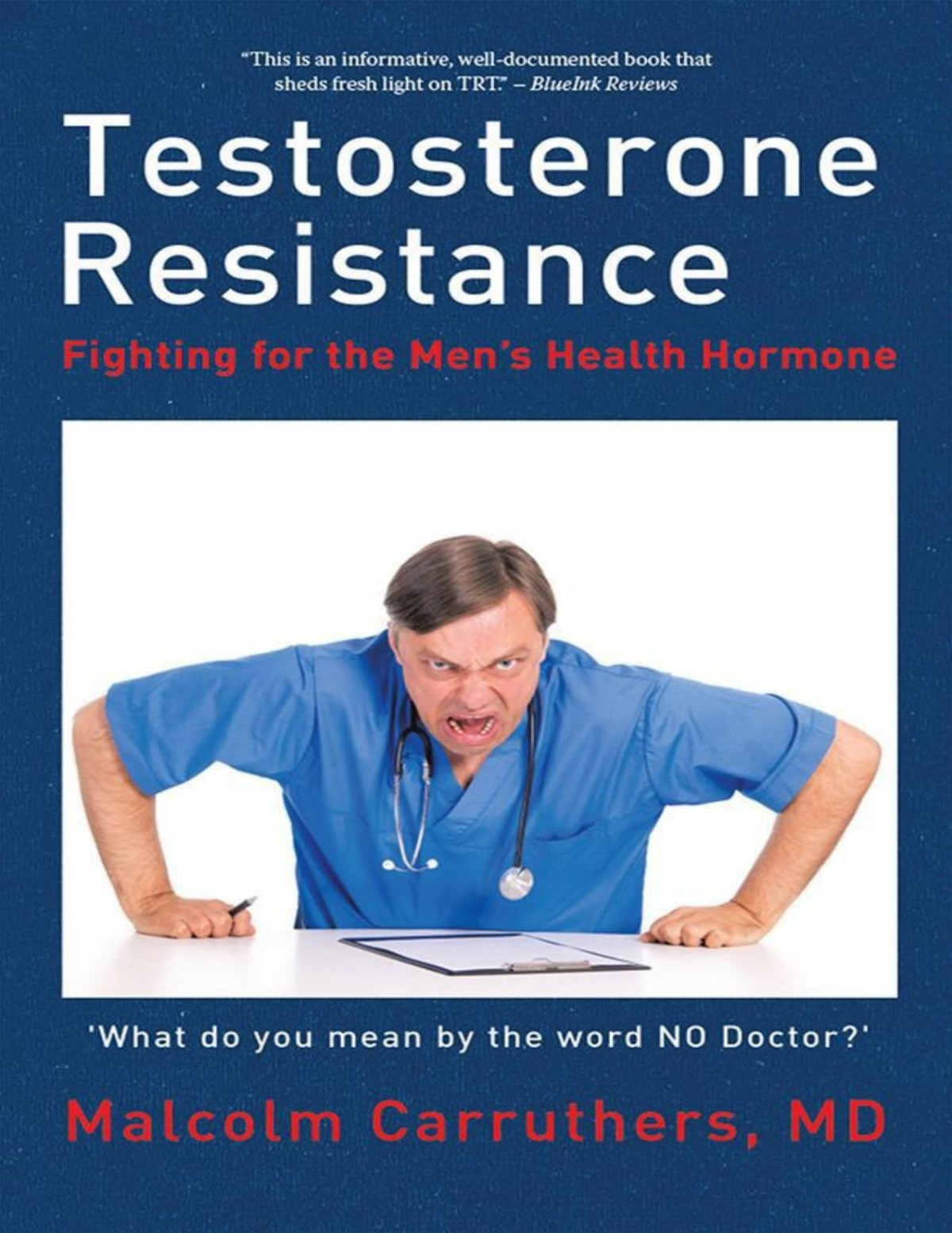 Testosterone Resistance Fighting For The Mens Health Hormone Carruthers