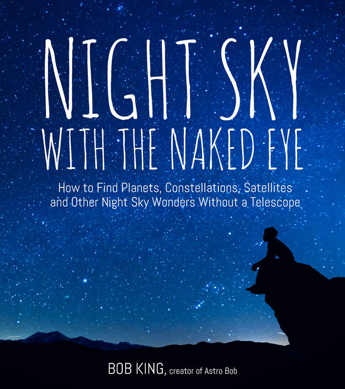 Night Sky With The Naked Eye King Bob
