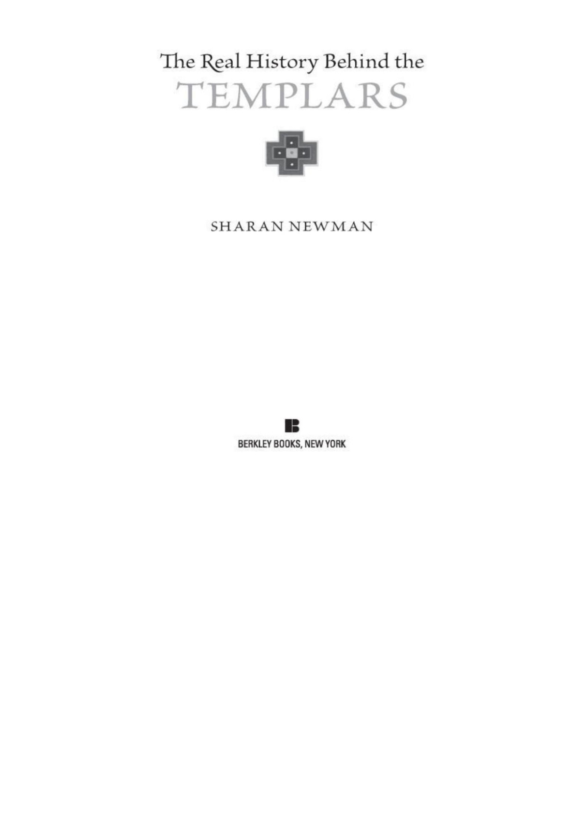 The Real History Behind The Templars Sharan Newman