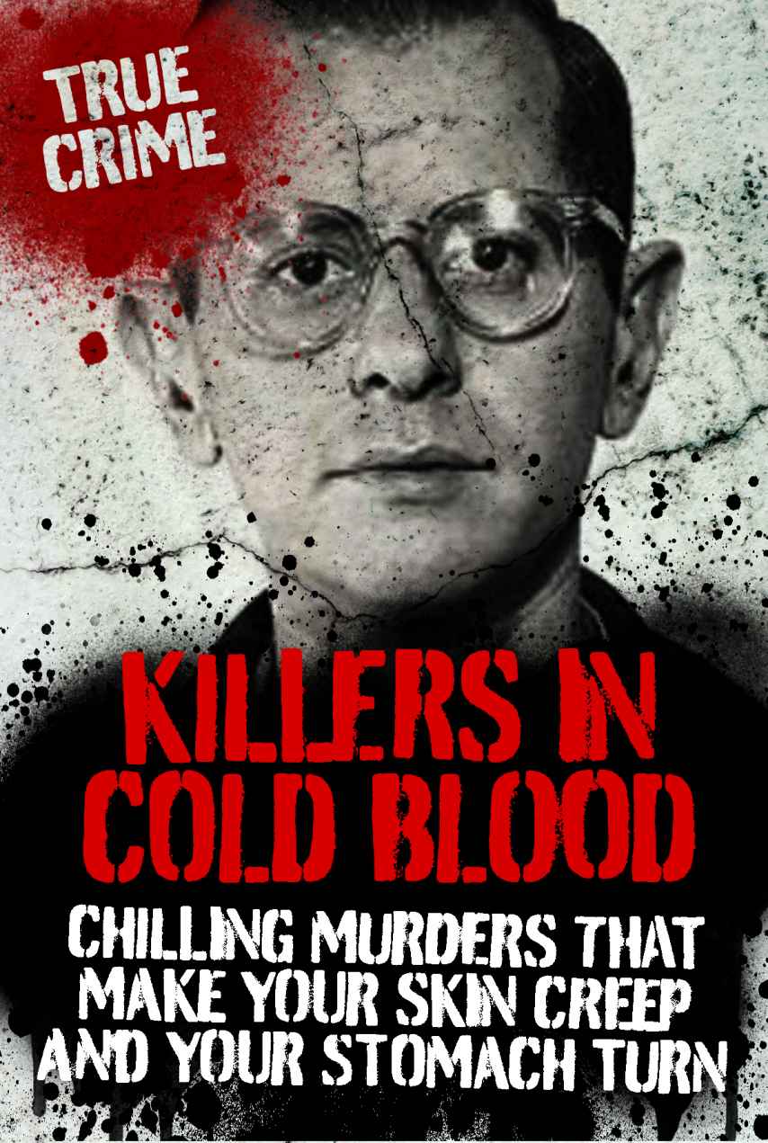 Killers In Cold Blood True Crime Ray Black Rodney Castleden Gordon Kerr Ian Welch Clare Welch