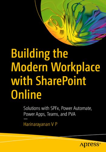 Building The Modern Workplace With Sharepoint Online 1st Edition Harinarayanan Vp