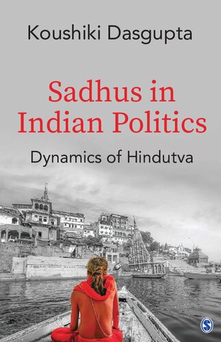 Sadhus In Indian Politics Koushiki Dasgupta