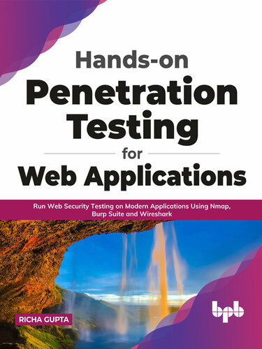 Handson Penetration Testing For Web Applications Richa Gupta