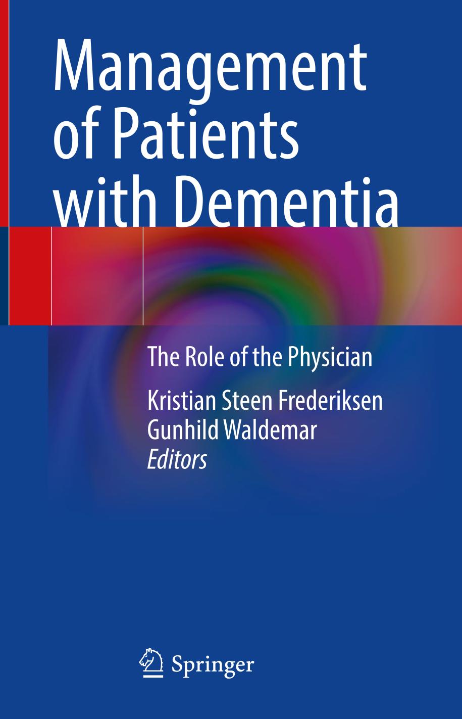 Management Of Patients With Dementia Kristian Steen Frederiksen