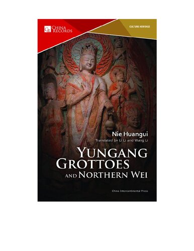 Yun Gang Grottoes And Northern Wei Nie Huangui