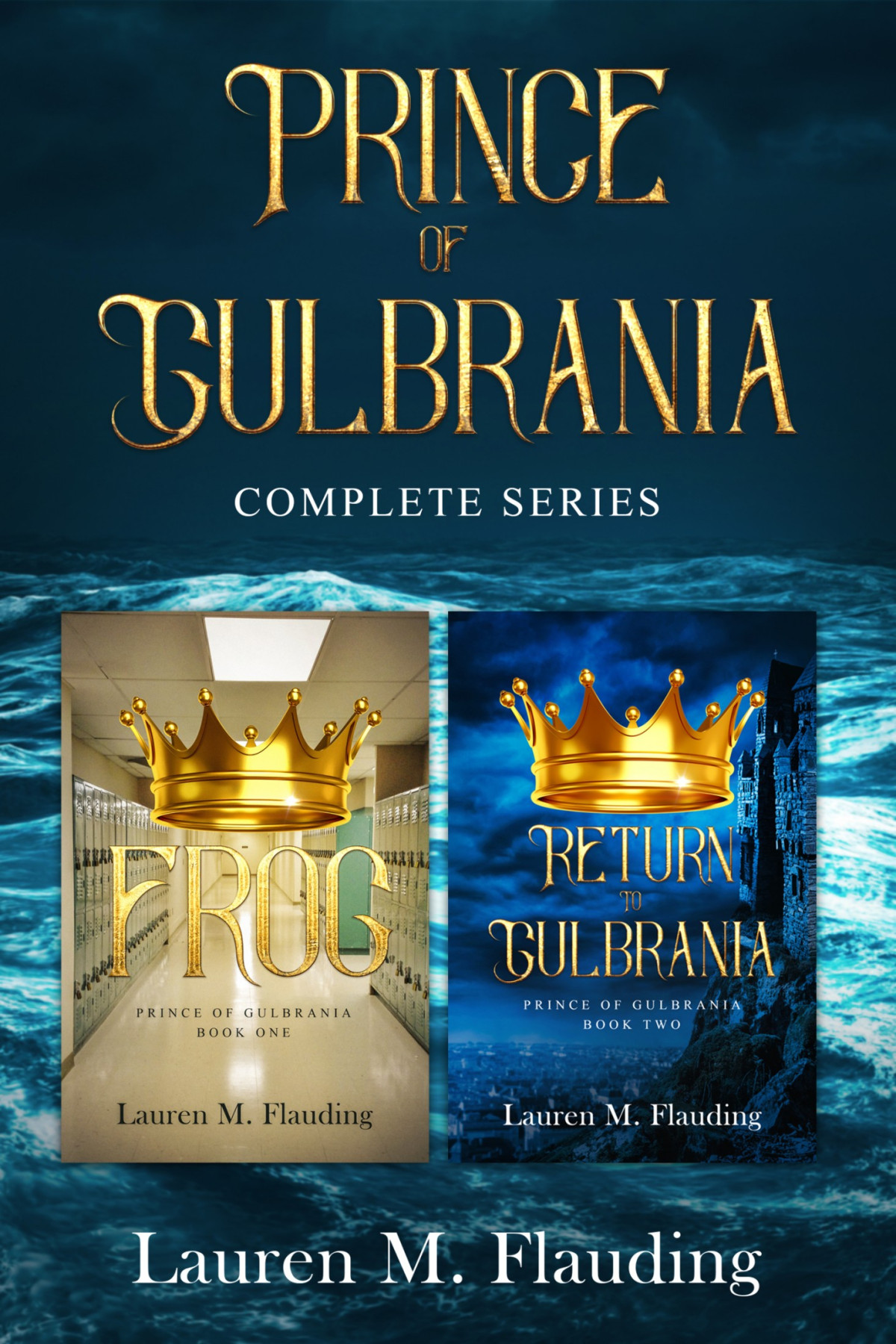 Prince Of Gulbrania Complete Series Lauren M Flauding