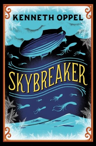 Skybreaker Kenneth Oppel