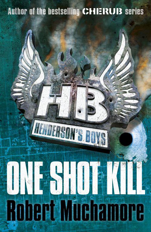 One Shot Kill Robert Muchamore
