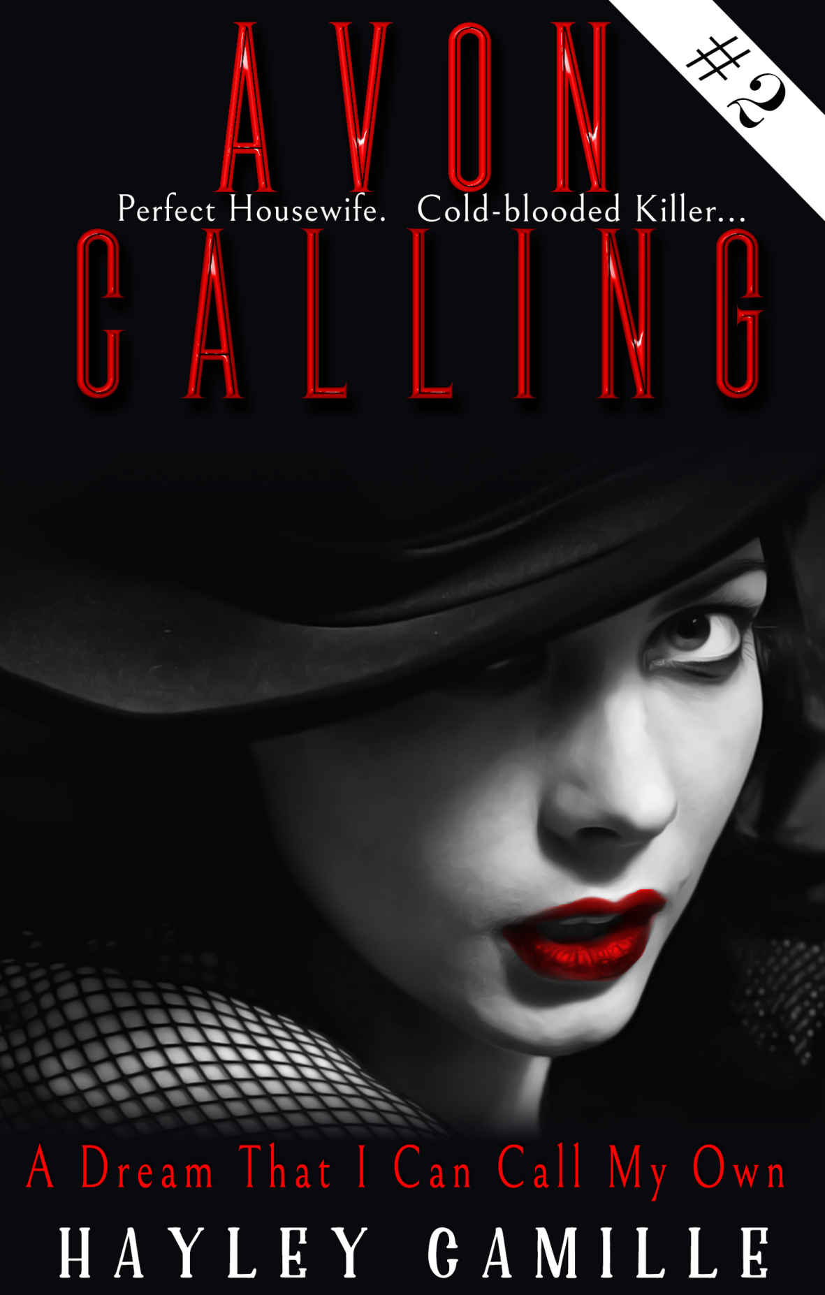A Dream That I Can Call My Own Episode 2 Avon Calling Vigilante Crime Series Hayley Camille
