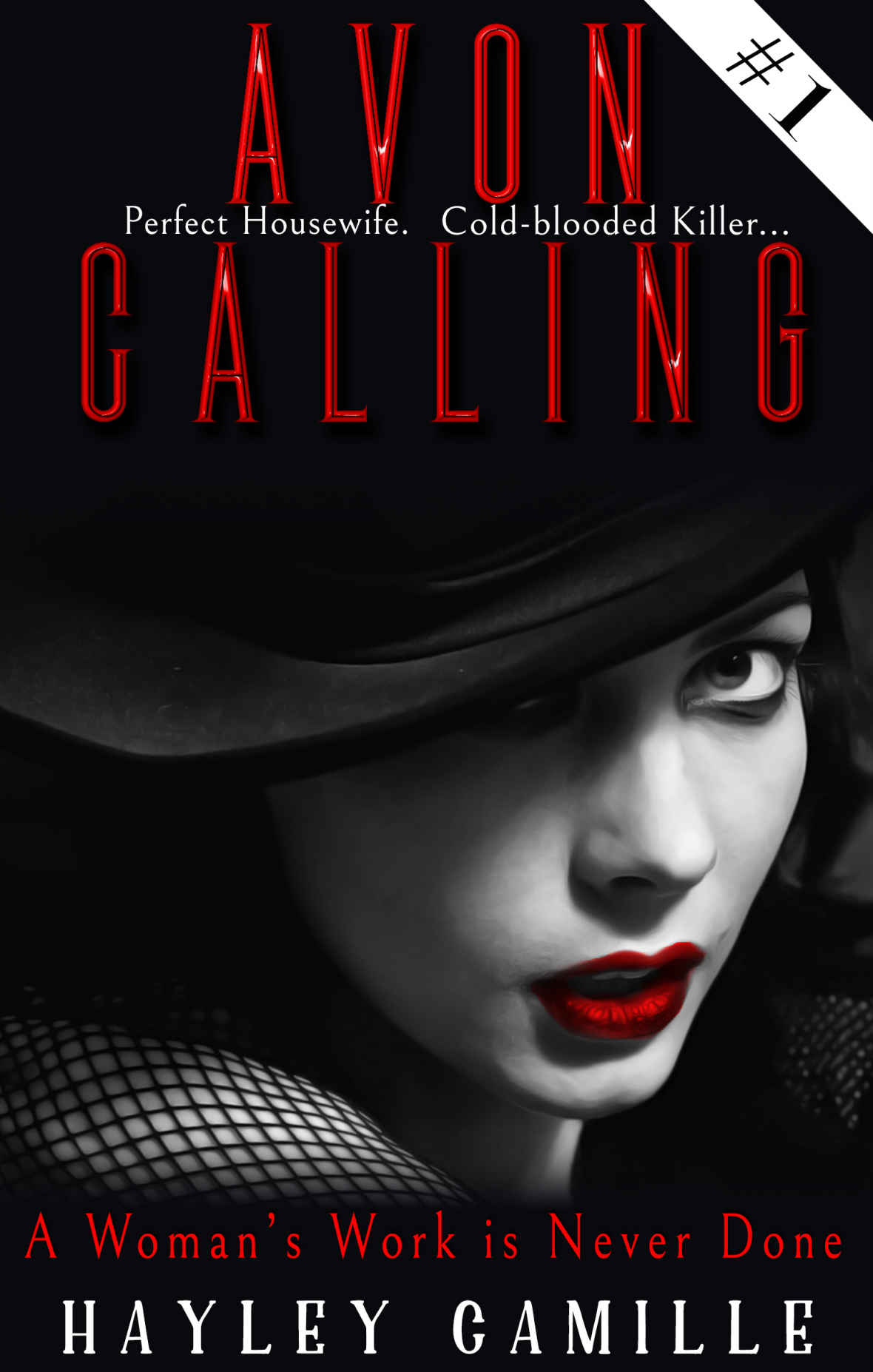 A Womans Work Is Never Done Episode 1 Avon Calling Vigilante Crime Series Hayley Camille