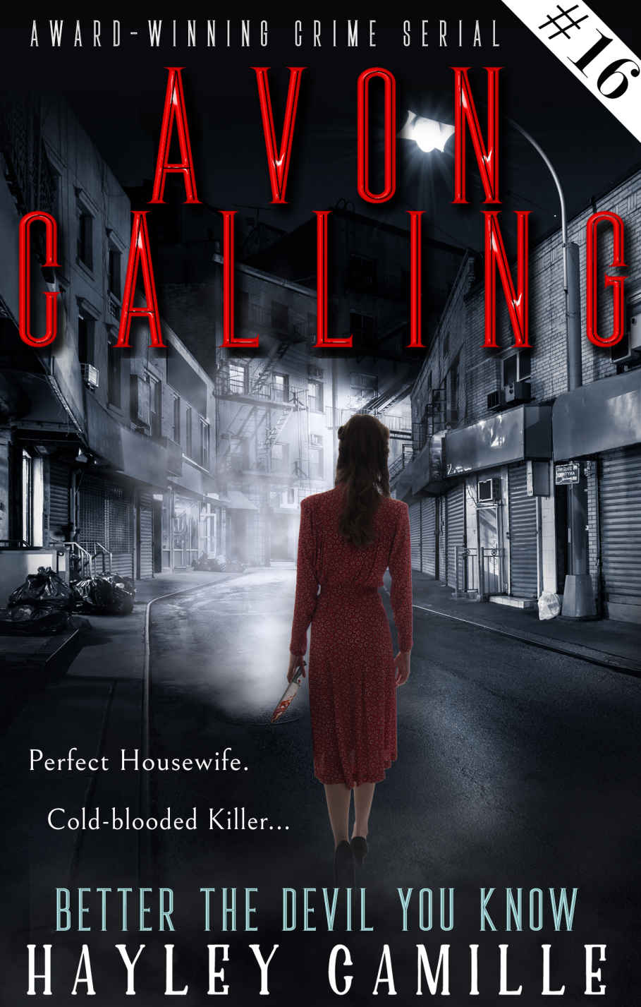 Better The Devil You Know Episode 16 Avon Calling Vigilante Crime Series 1st Edition Hayley Camille