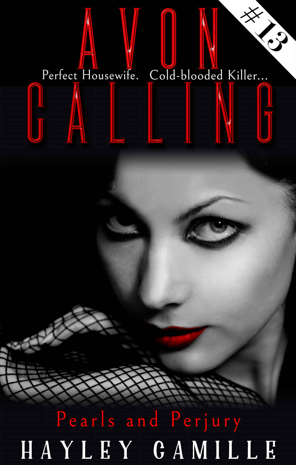 Pearls And Perjury Episode 13 Avon Calling Vigilante Crime Series Hayley Camille