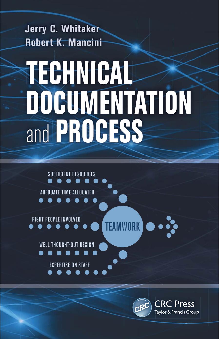Technical Documentation And Process 1st Edition Jerry C Whitaker