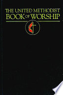 The United Methodist Book Of Worship Regular Edition Black Umph Methodist Publication