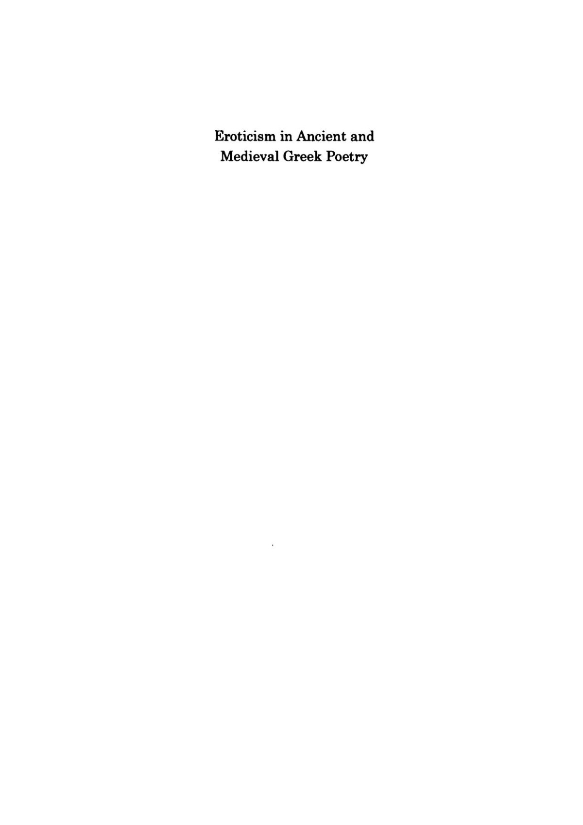 Eroticism In Ancient And Medieval Greek Poetry J C B Petropoulos