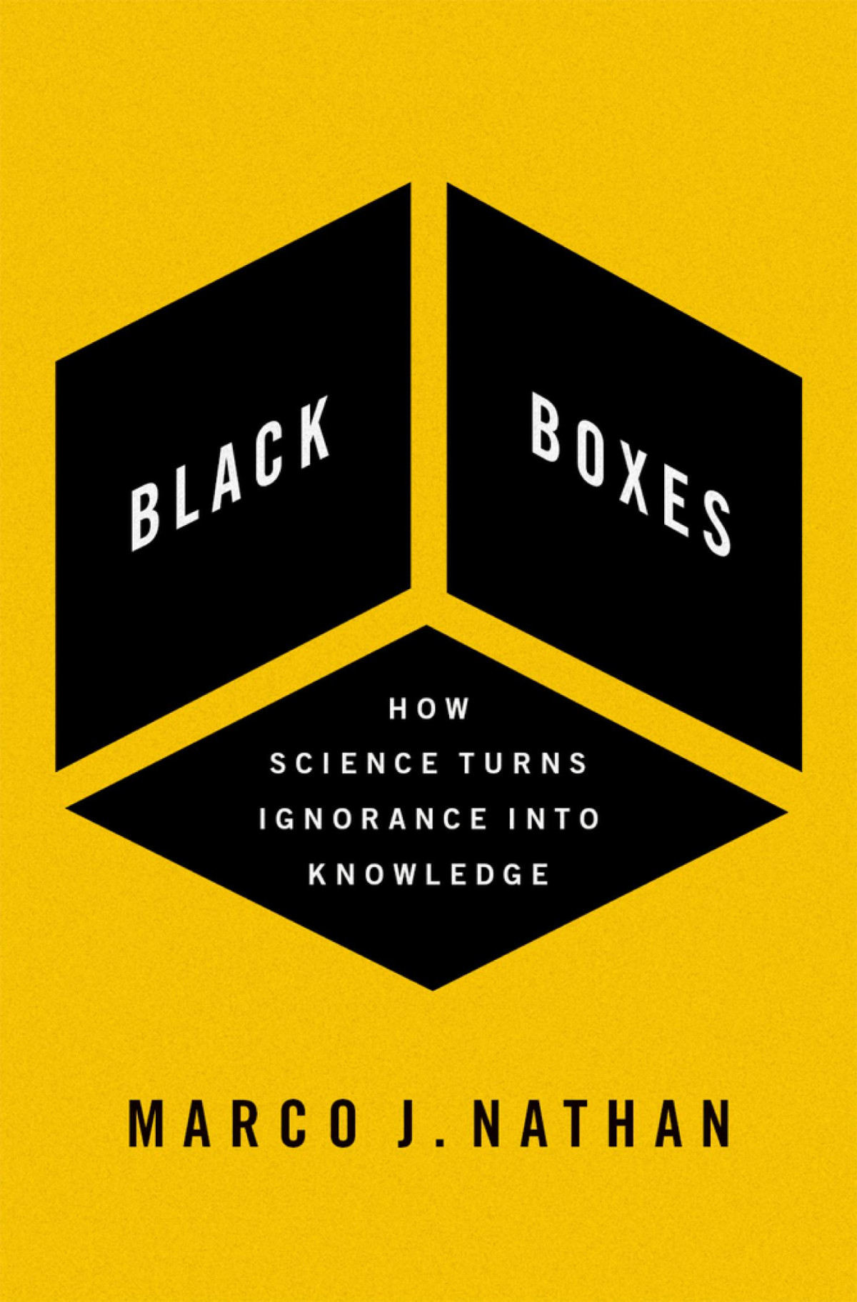 Black Boxes How Science Turns Ignorance Into Knowledge Marco J Nathan