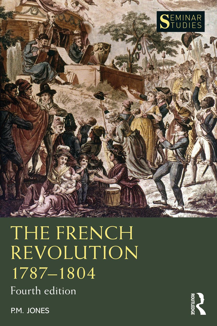 The French Revolution 17871804 4th Edition P M Jones