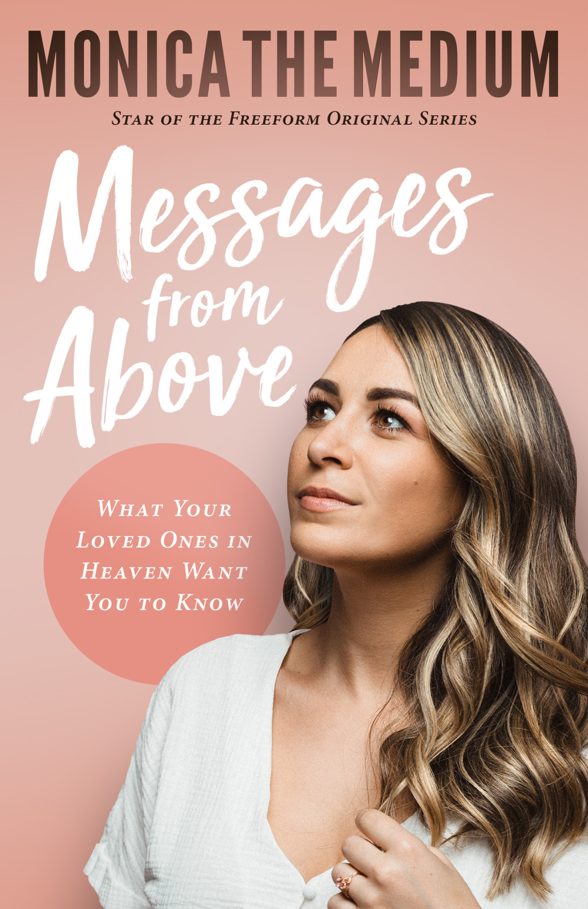 Messages From Above Monica The Medium