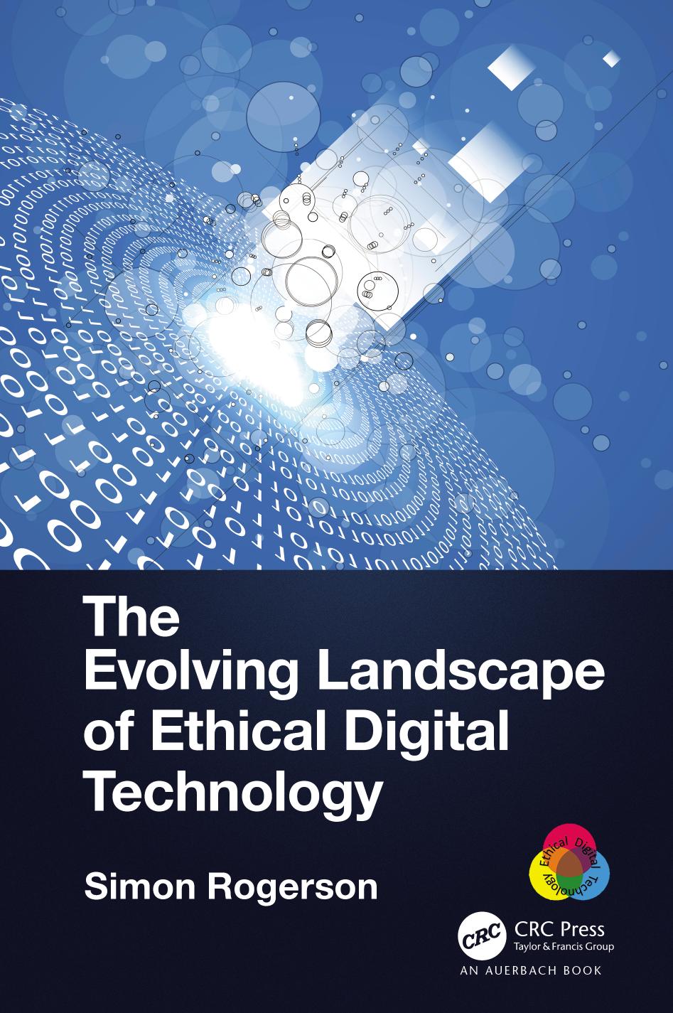 The Evolving Landscape Of Ethical Digital Technology Simon Rogerson