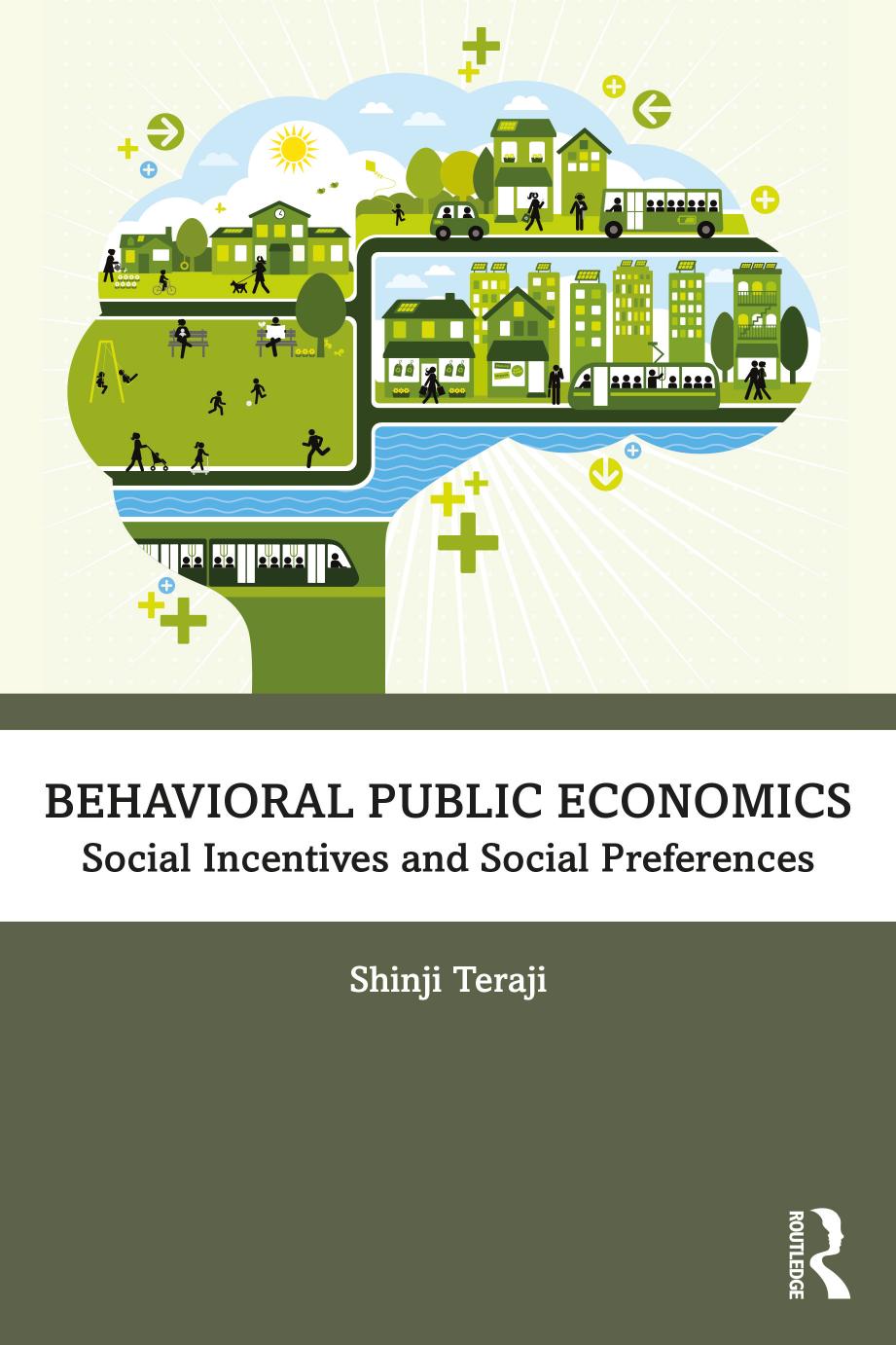 Behavioral Public Economics Social Incentives And Social Preferences Shinji Teraji