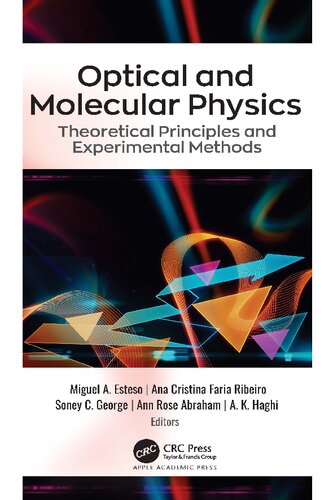 Optical And Molecular Physics Theoretical Principles And Experimental Methods Miguel A Esteso