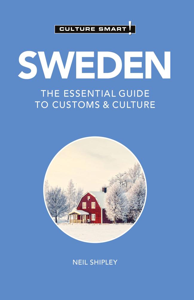 Sweden The Essential Guide To Customs Culture 2nd Edition Neil Shipley