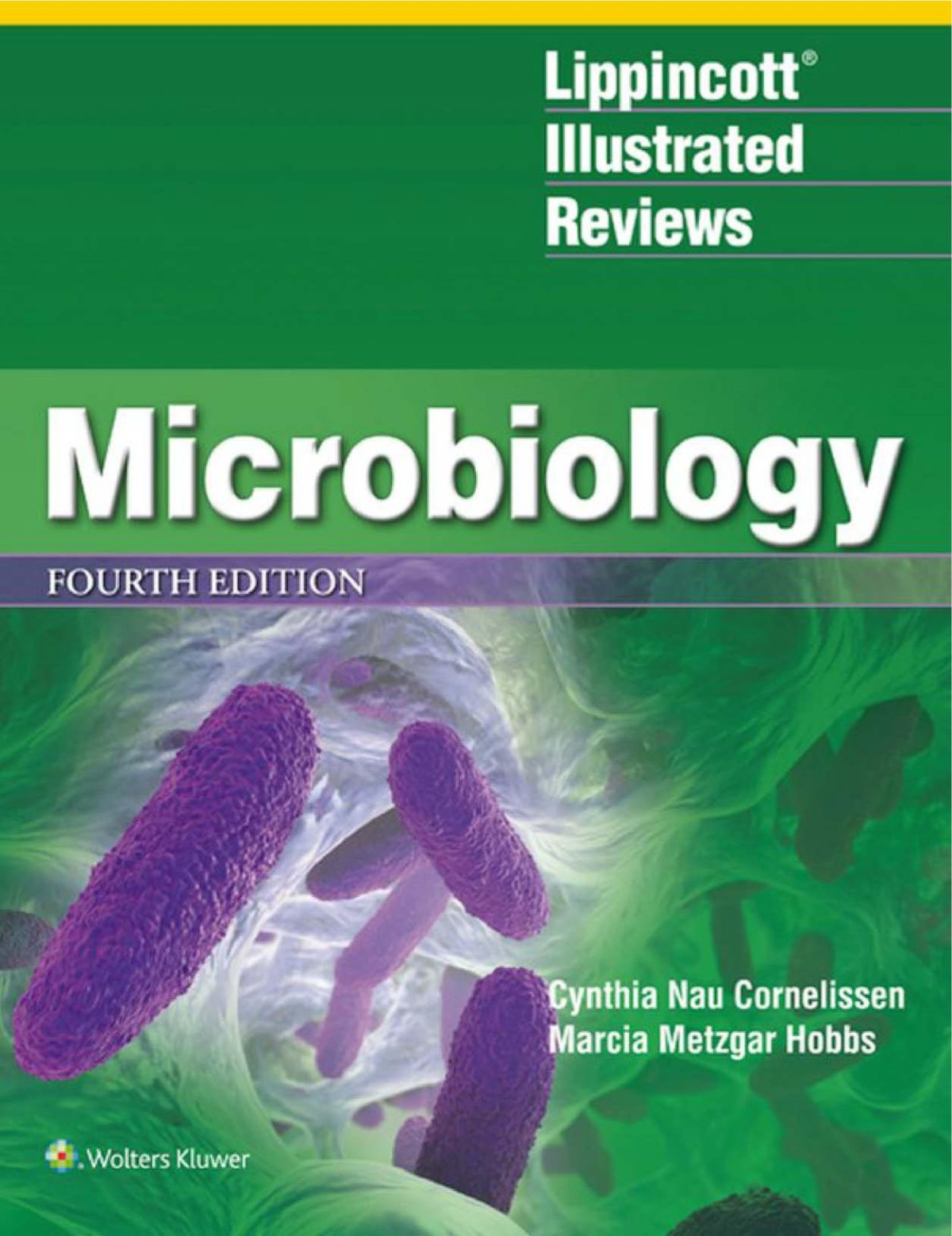 Lippincott Illustrated Reviews Microbiology 4th Edition Cynthia Nau Cornelissen