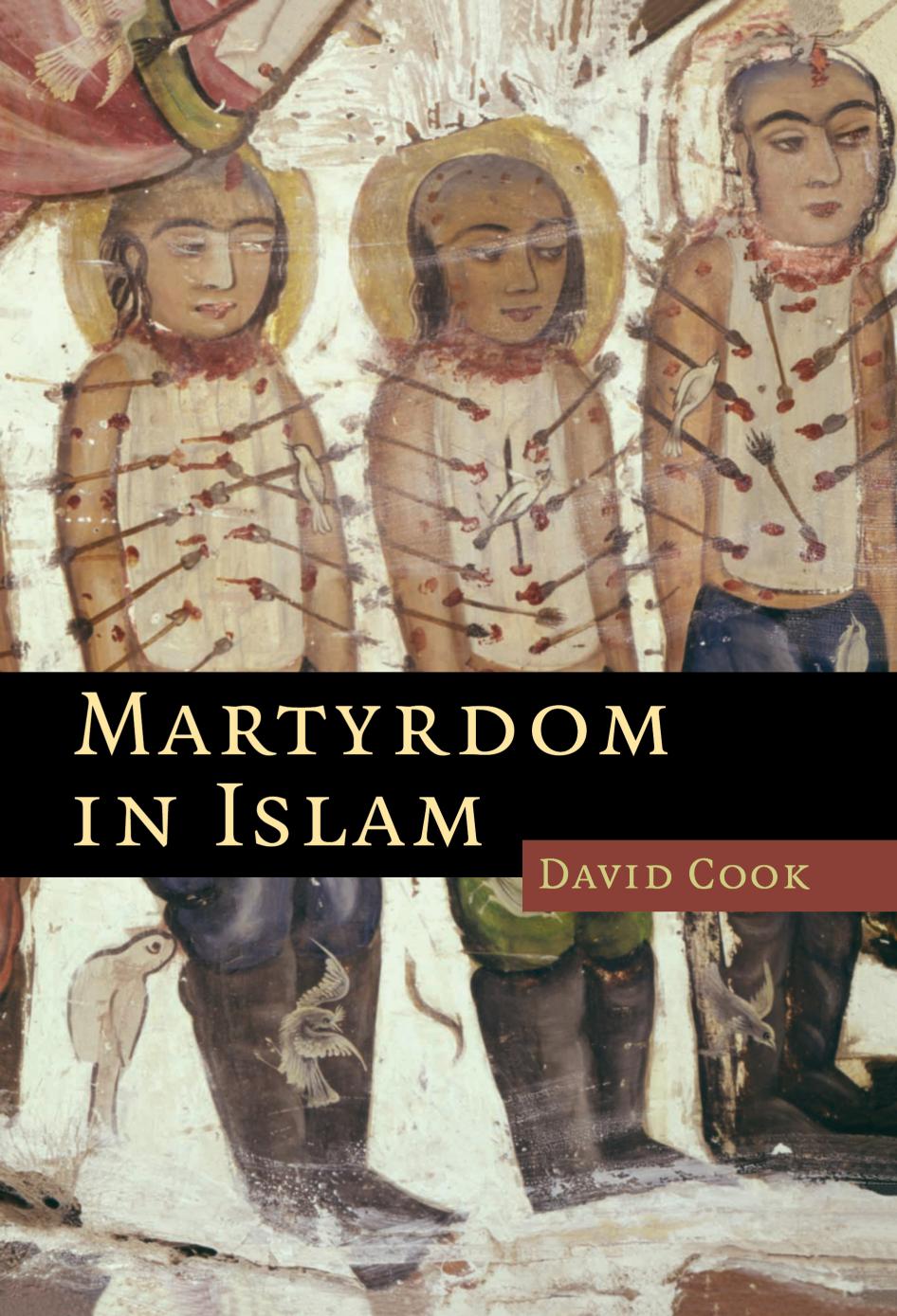Martyrdom In Islam David Cook