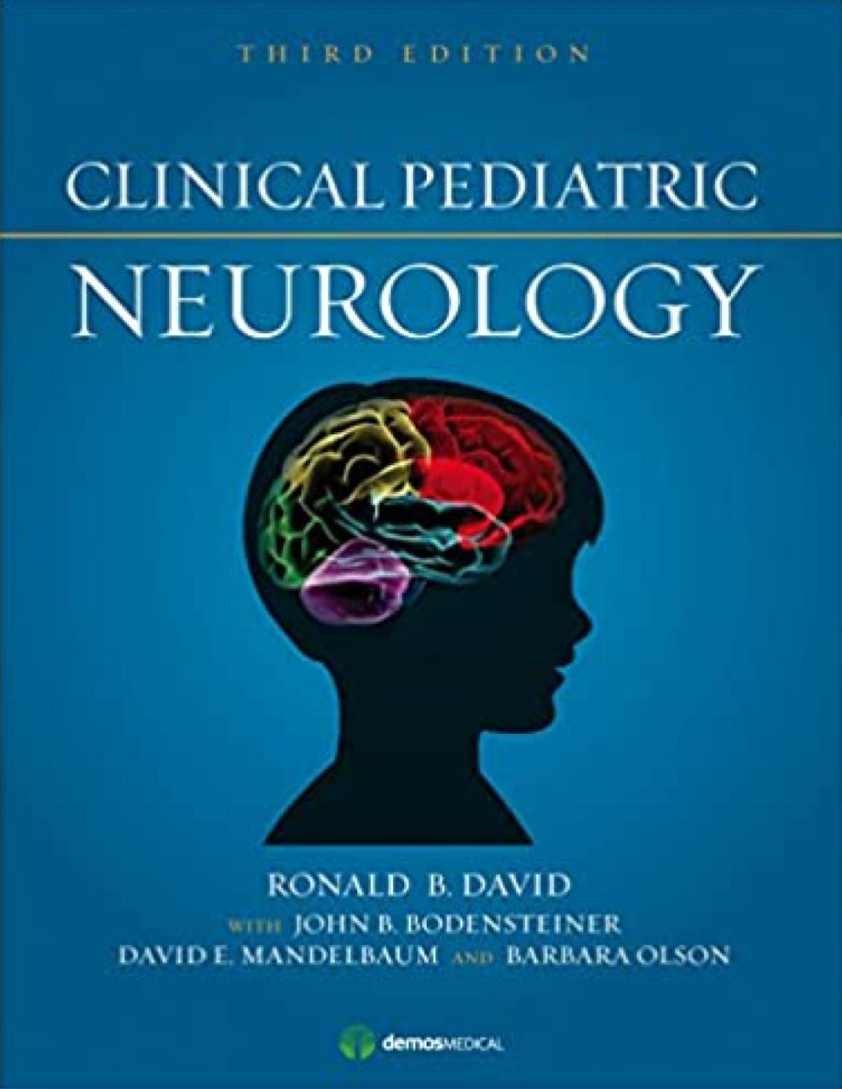 Clinical Pediatric Neurology Ronald David Md