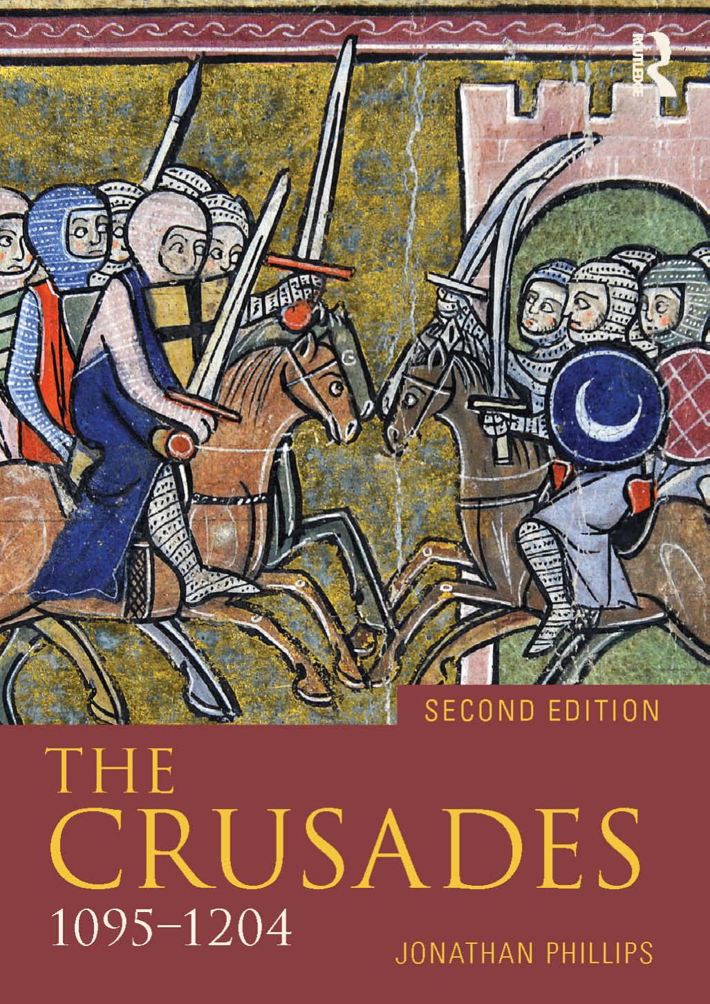 The Crusades 10951204 2nd Edition Jonathan Phillips