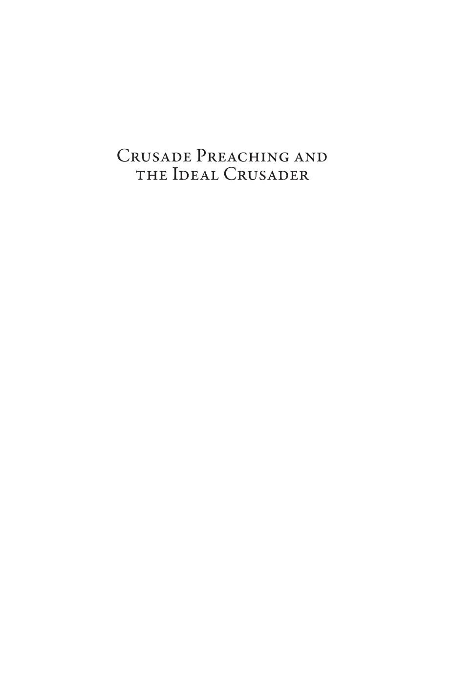 Crusade Preaching And The Ideal Crusader Miikka Tamminen