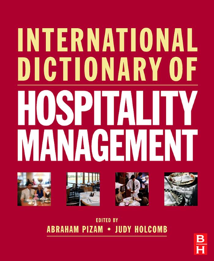 International Dictionary Of Hospitality Management 1st Edition Abraham Pizam Editor