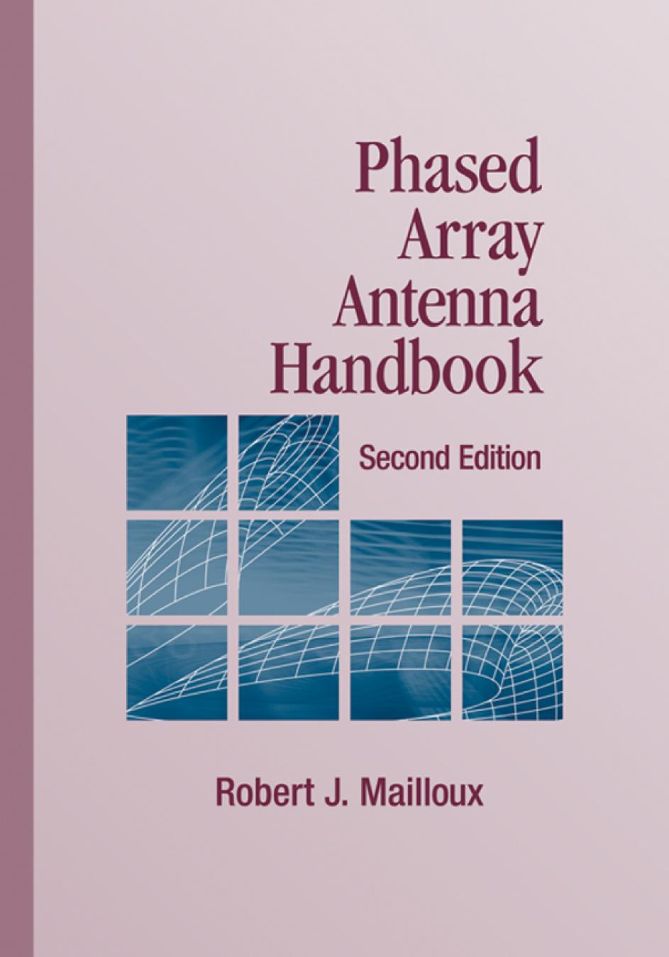 Phased Array Antenna Handbook Second Edition Antennas Propagation Library 2nd Edition Robert J Mailloux