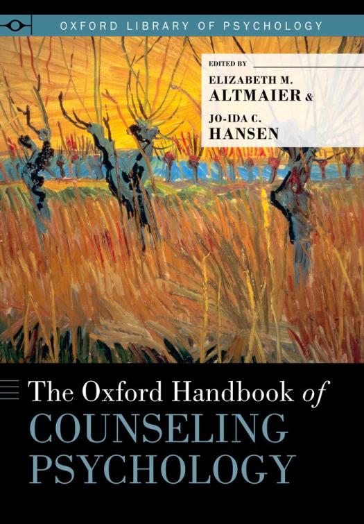 The Oxford Handbook Of Counseling Psychology Illustrated Elizabeth M Altmaier Editor