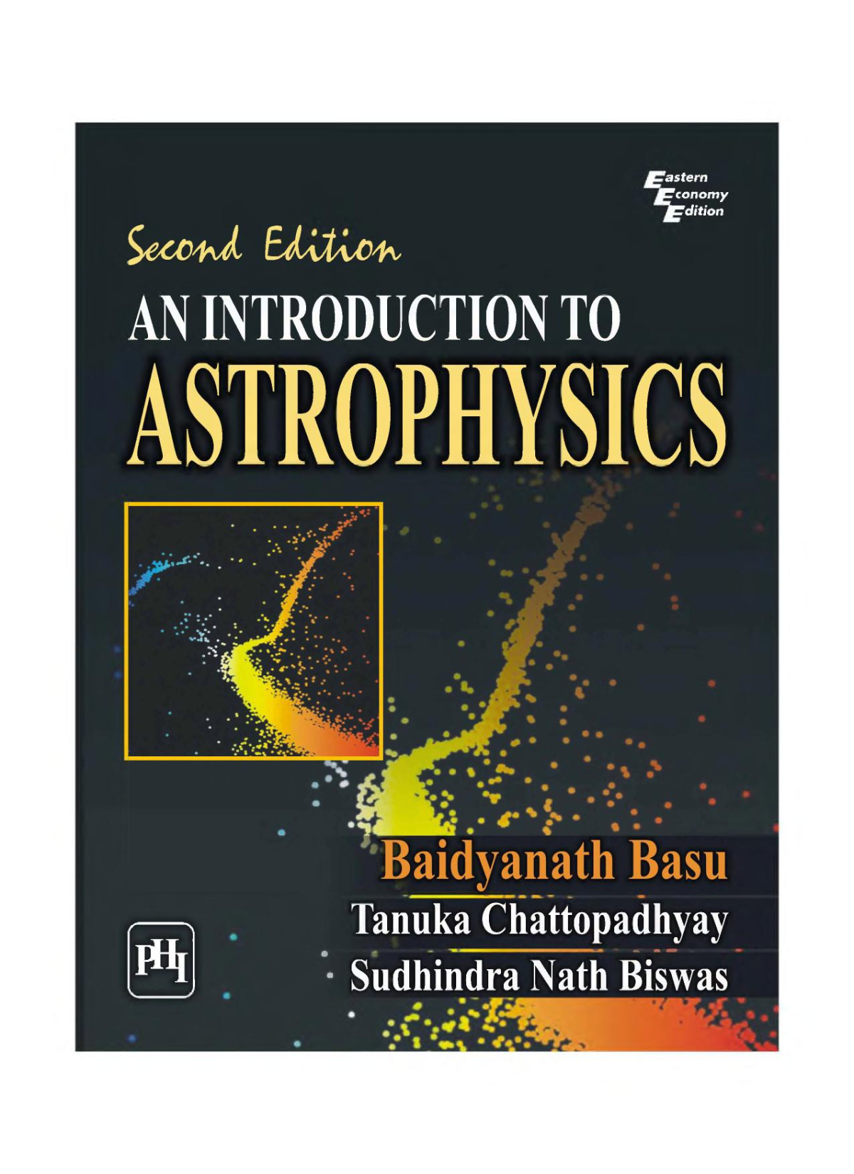 An Introduction To Astrophysics 2nd Edition Baidyanath Basu Tanuka Chattopadhyay