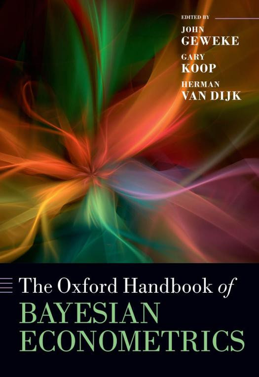 The Oxford Handbook Of Bayesian Econometrics Illustrated John Geweke Editor