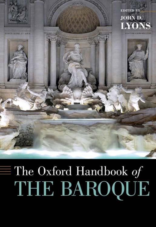 The Oxford Handbook Of The Baroque Illustrated John D Lyons