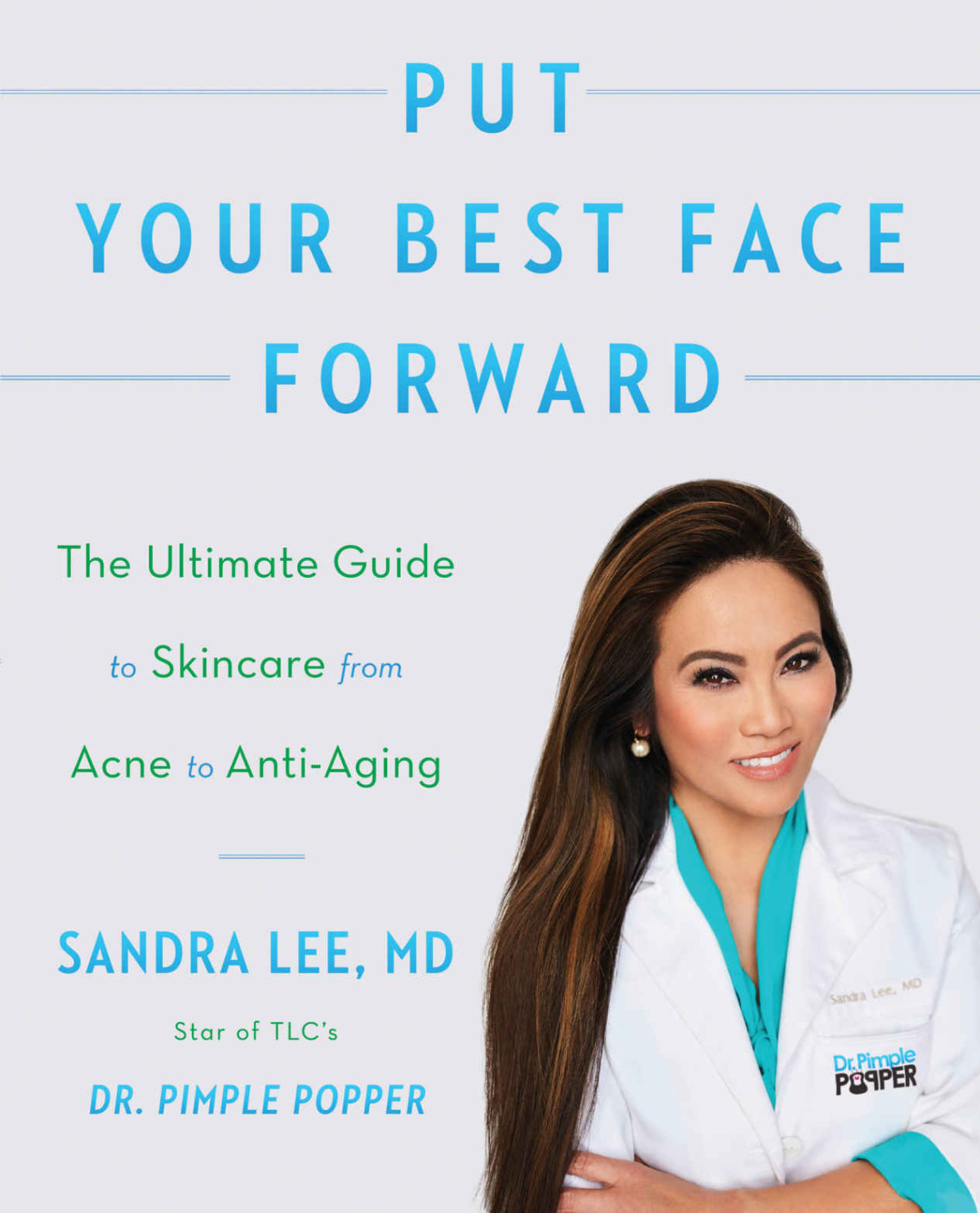 Put Your Best Face Forward Md Sandra Lee
