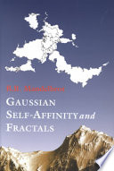 Gaussian Selfaffinity And Fractals Globality The Earth 1f Noise And Rs Selected Works Of Benoit B Mandelbrot 2002th Edition Mandelbrot