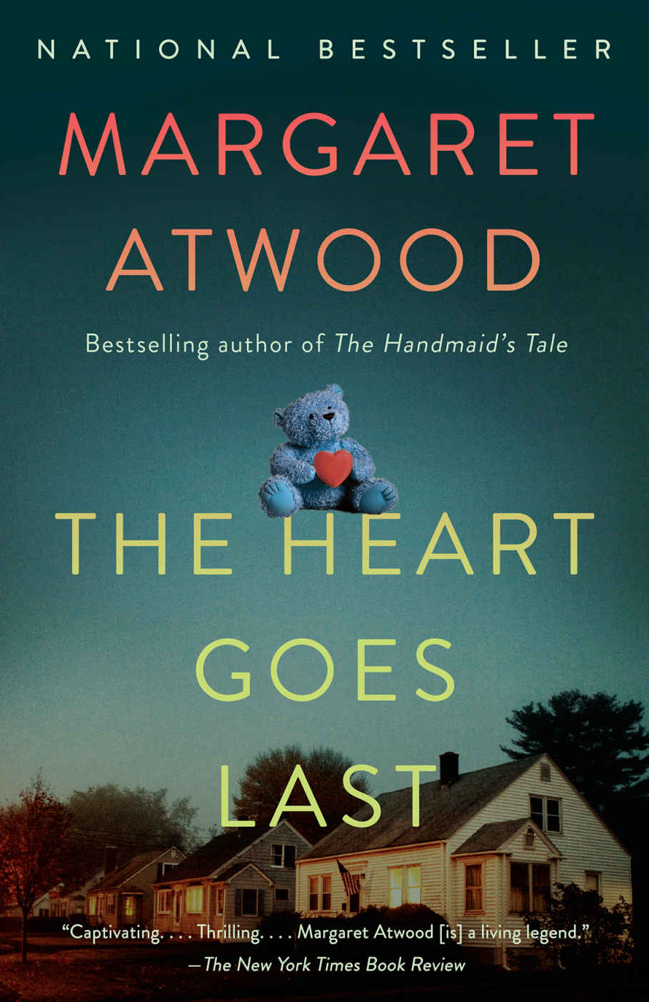 The Heart Goes Last Margaret Atwood