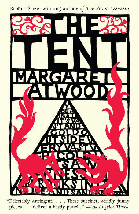 The Tent Margaret Atwood