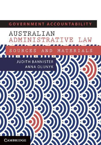 Government Accountability Australian Administrative Law Sources And Materials 2nd Edition Judith Bannister