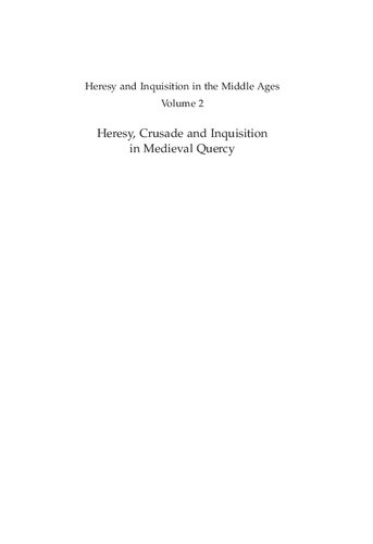 Heresy Crusade And Inquisition In Medieval Quercy Claire Taylor